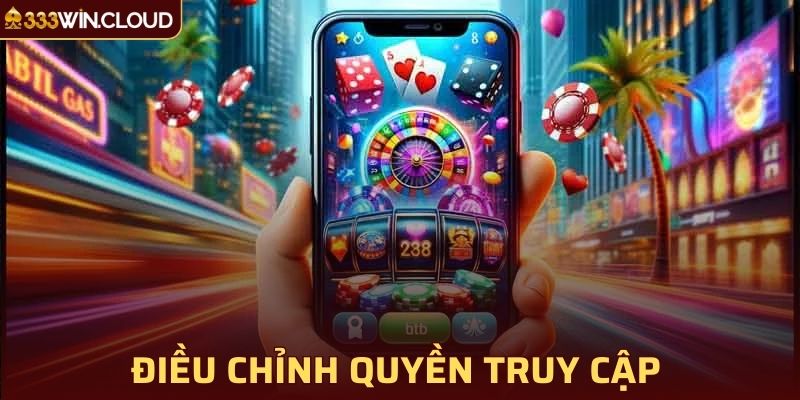 Điều chỉnh quyền truy cập