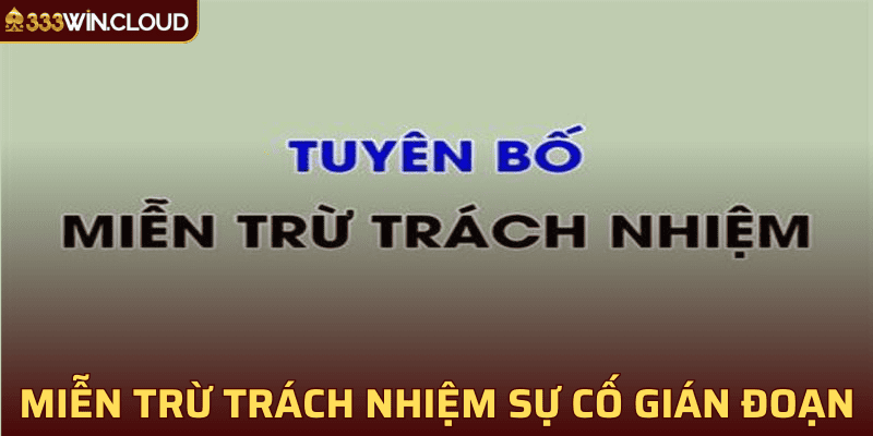 Nhà cái được miễn trừ khi sự cố